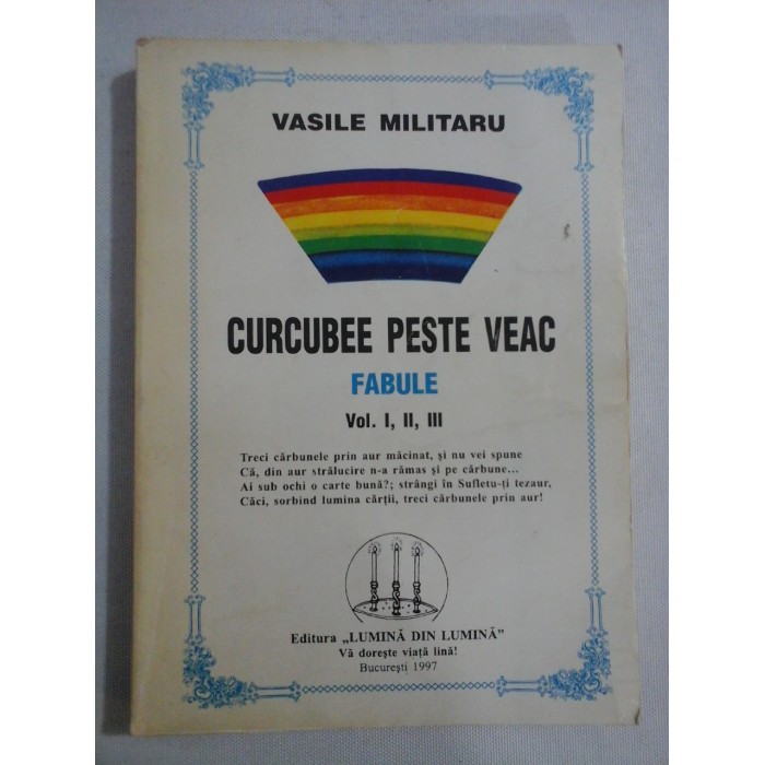CURCUBEE PESTE VEAC - VASILE MILITARU - Fabule 1,2,3